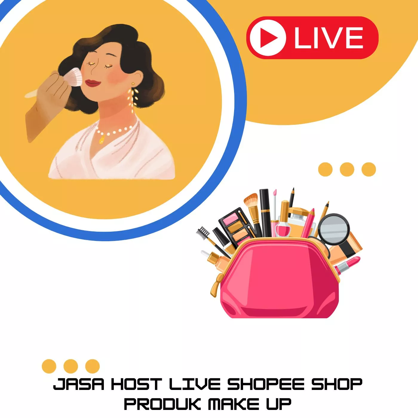 Jasa Host Live Shopee Shop Produk Make Up